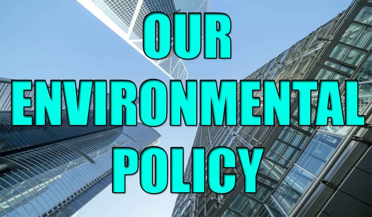 Our environmental policy